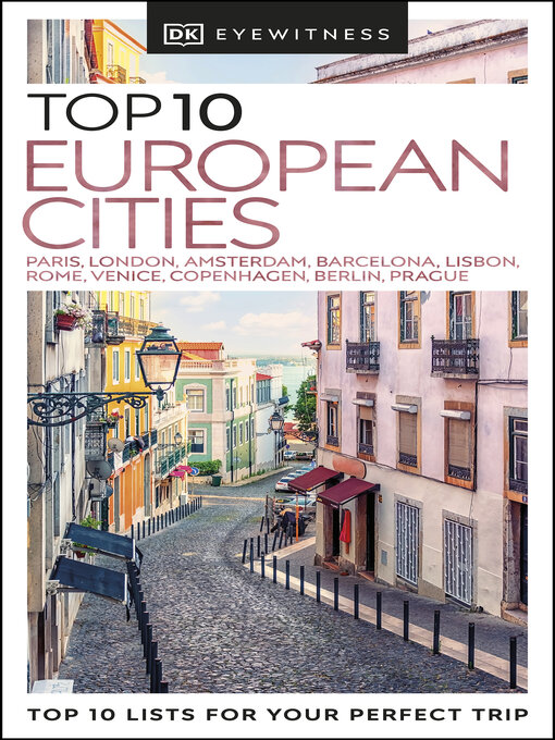 Title details for DK Eyewitness Top 10 European Cities by DK Travel - Available